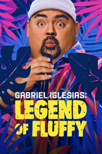 مشاهدة فيلم Gabriel Iglesias: Legend of Fluffy 2025 مترجم